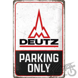 TABLICA PLAKAT 20x30 DEUTZ PARKING ONLY 22404